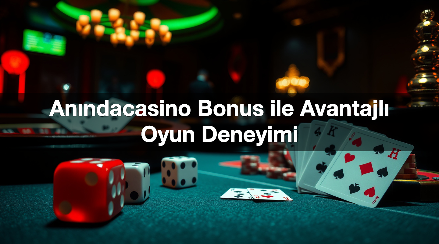 an ndacasino bonus ile avantajl oyun deneyimi 1785103910893