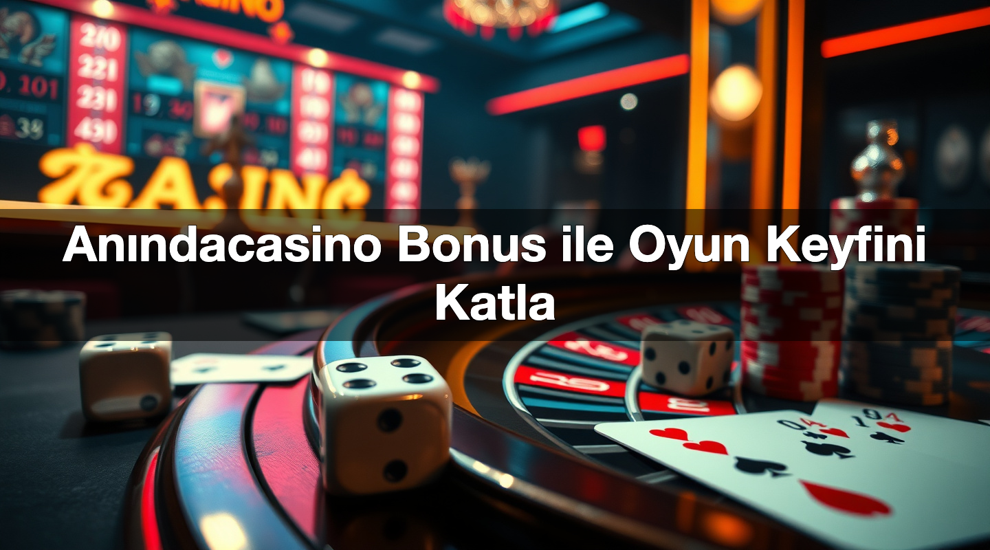 an ndacasino bonus ile oyun keyfini katla 1785103602747